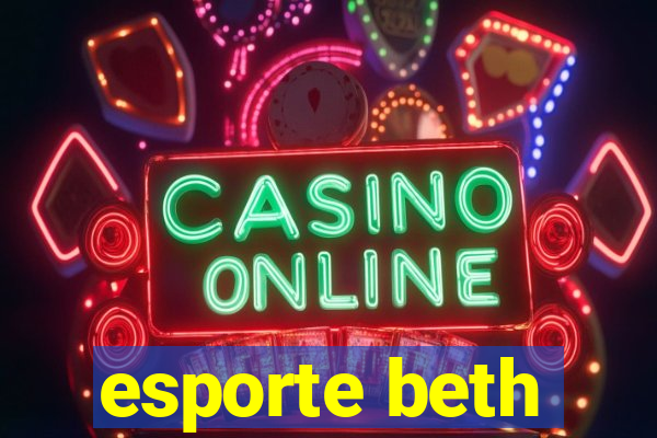 esporte beth